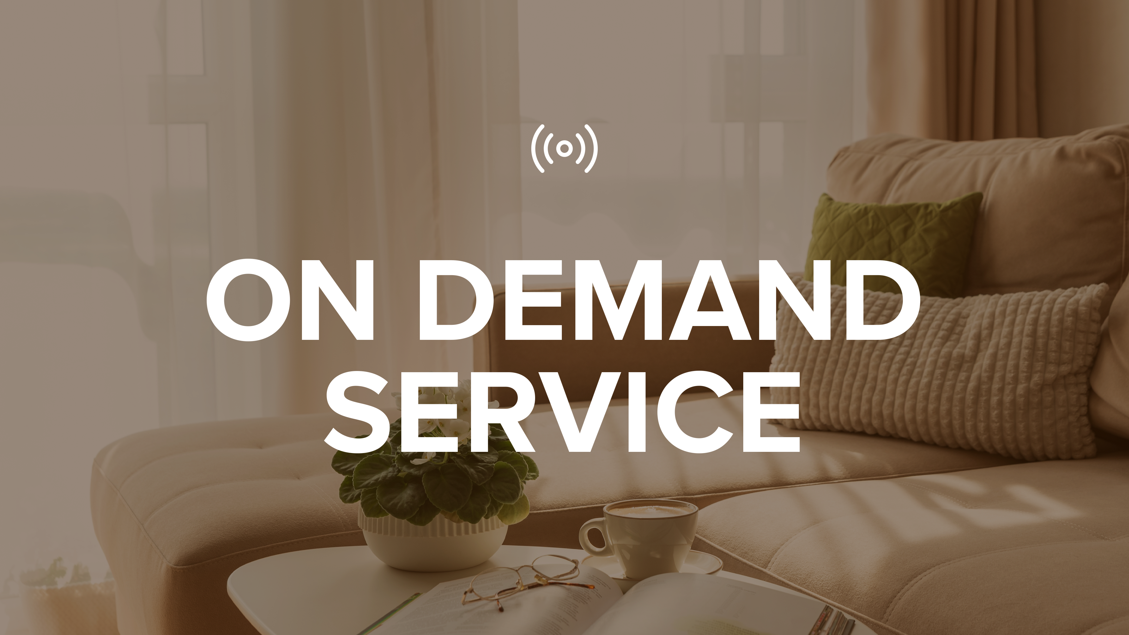 On Demand Service